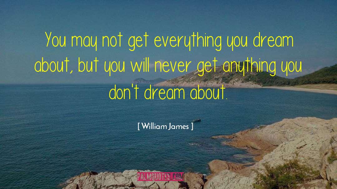 Dream Harder quotes by William James