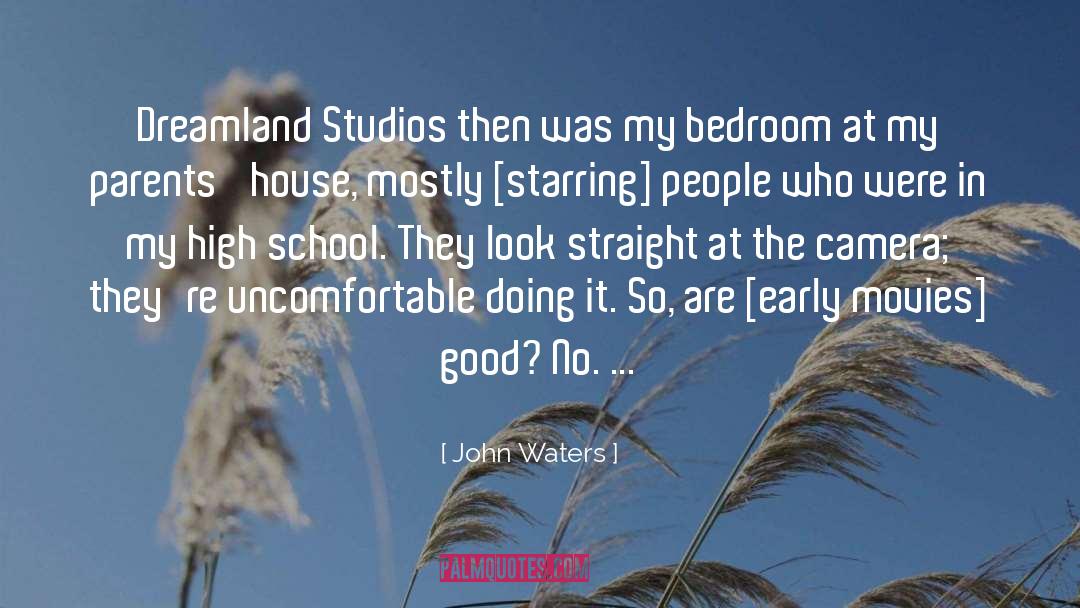 Dream House quotes by John Waters