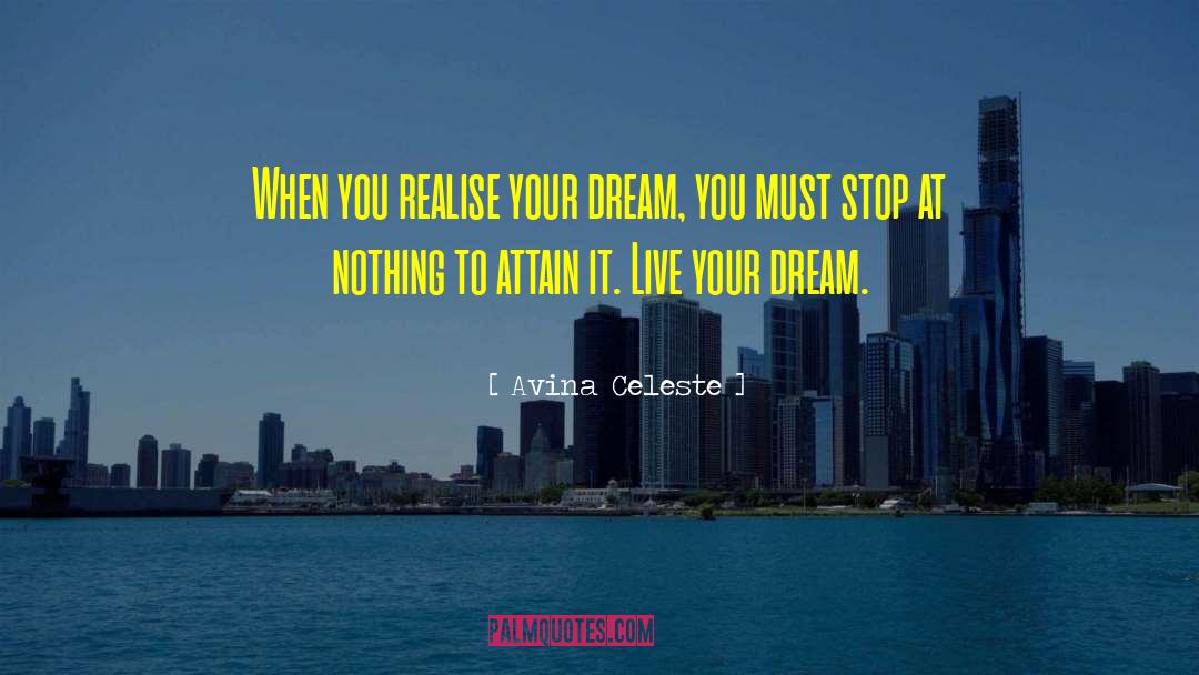 Dream Inspirational quotes by Avina Celeste