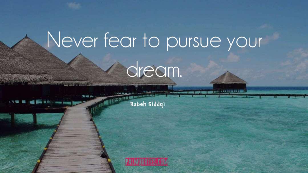 Dream Inspirational quotes by Rabeh Siddqi