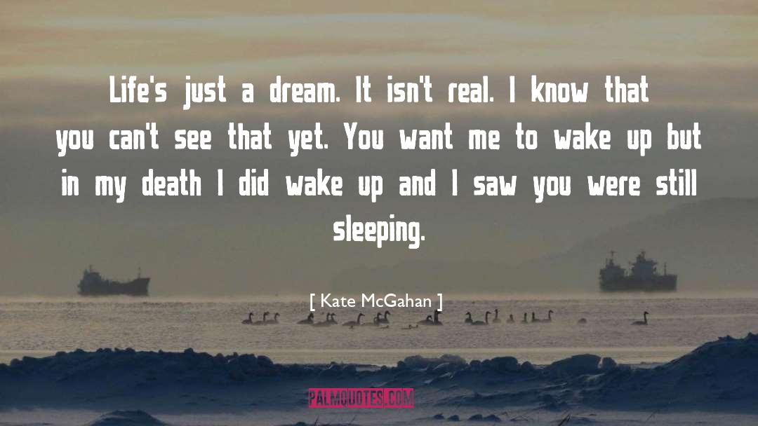 Dream Inspirational quotes by Kate McGahan
