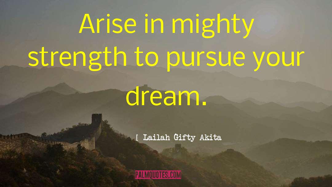 Dream Inspirational quotes by Lailah Gifty Akita