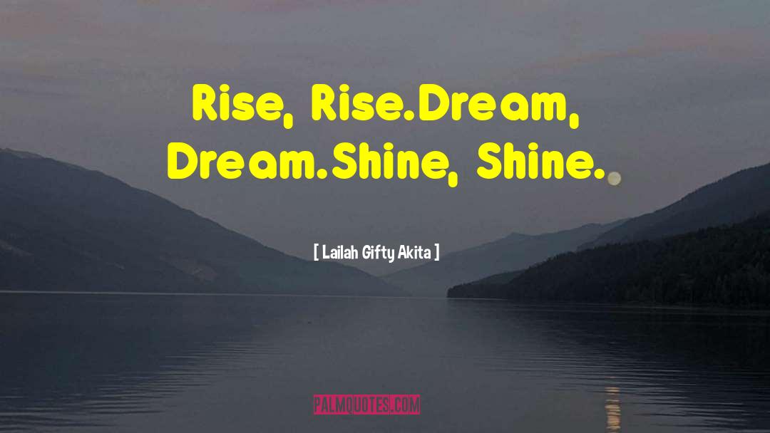 Dream Inspirational quotes by Lailah Gifty Akita