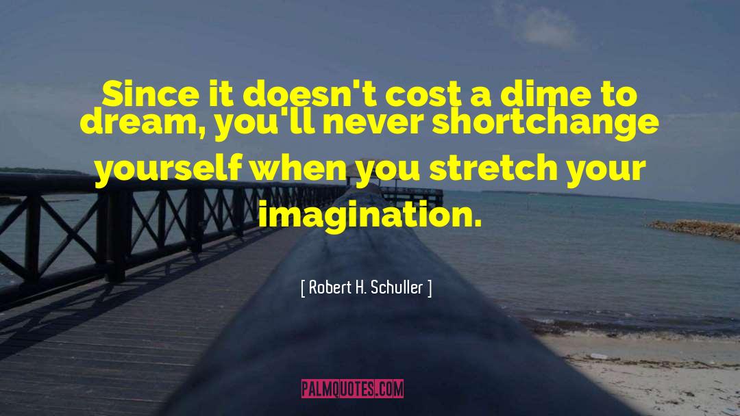 Dream Inspirational quotes by Robert H. Schuller