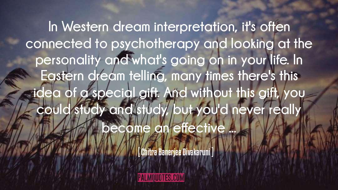 Dream Interpretation quotes by Chitra Banerjee Divakaruni