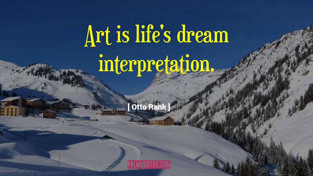 Dream Interpretation quotes by Otto Rank