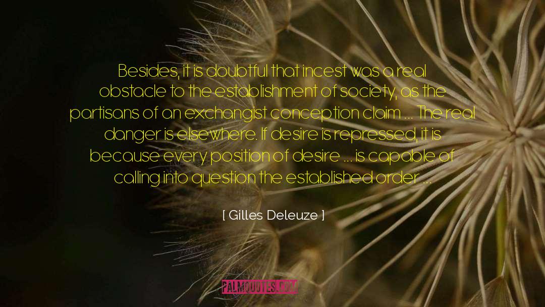 Dream Into A Reality quotes by Gilles Deleuze