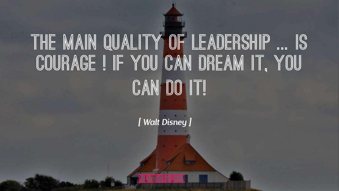 Dream It quotes by Walt Disney