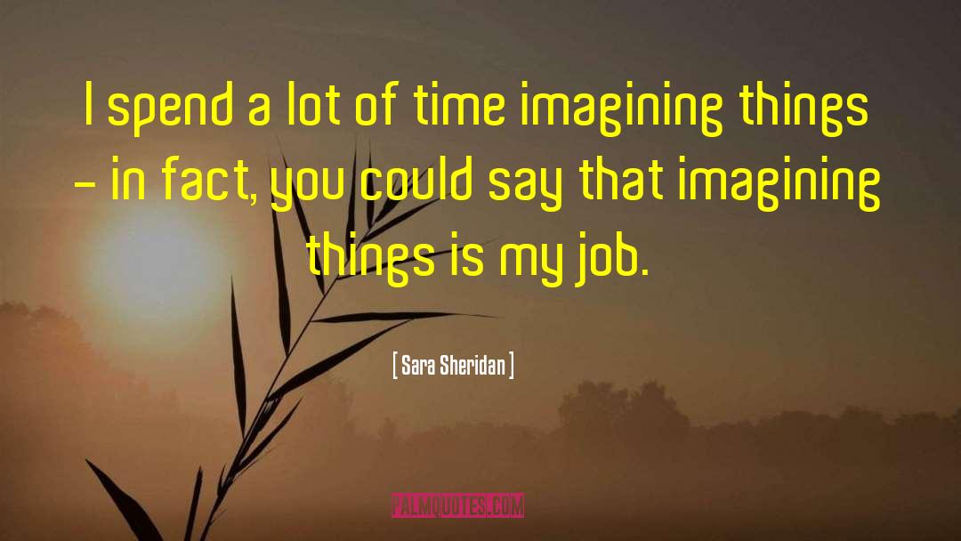 Dream Job quotes by Sara Sheridan