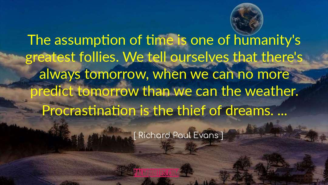 Dream Job quotes by Richard Paul Evans