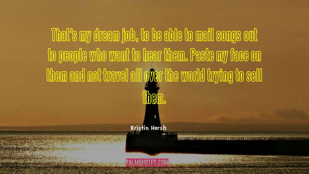 Dream Job quotes by Kristin Hersh