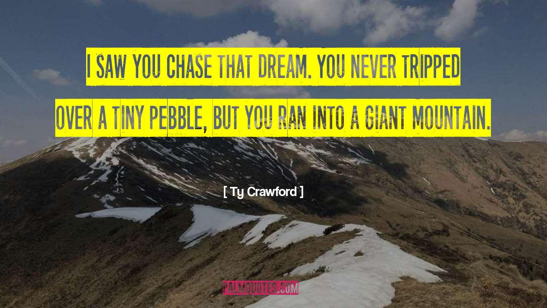 Dream Jobs quotes by Ty Crawford