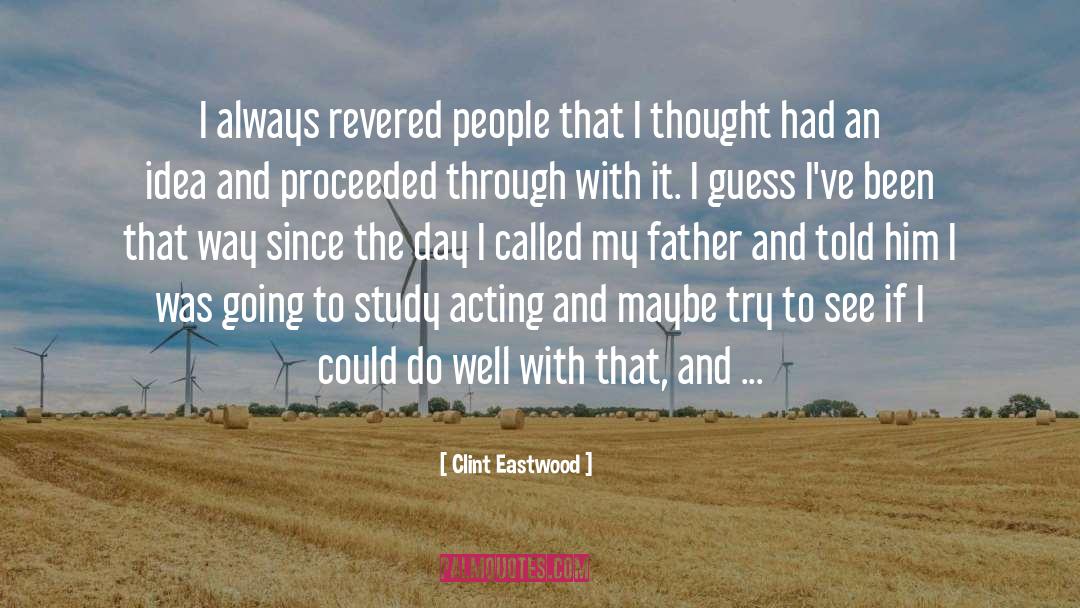 Dream Jobs quotes by Clint Eastwood