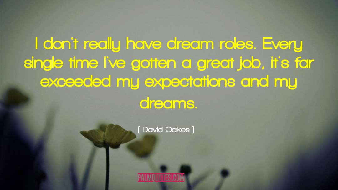 Dream Jobs quotes by David Oakes