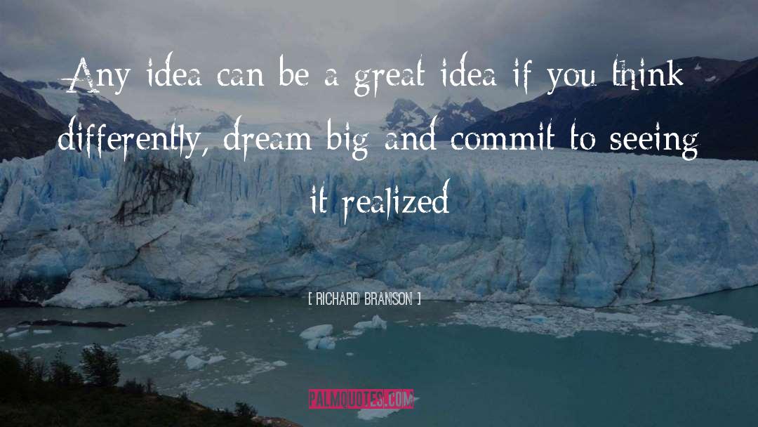 Dream Killer quotes by Richard Branson