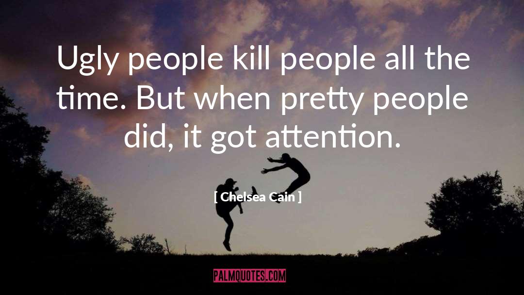 Dream Killers People quotes by Chelsea Cain