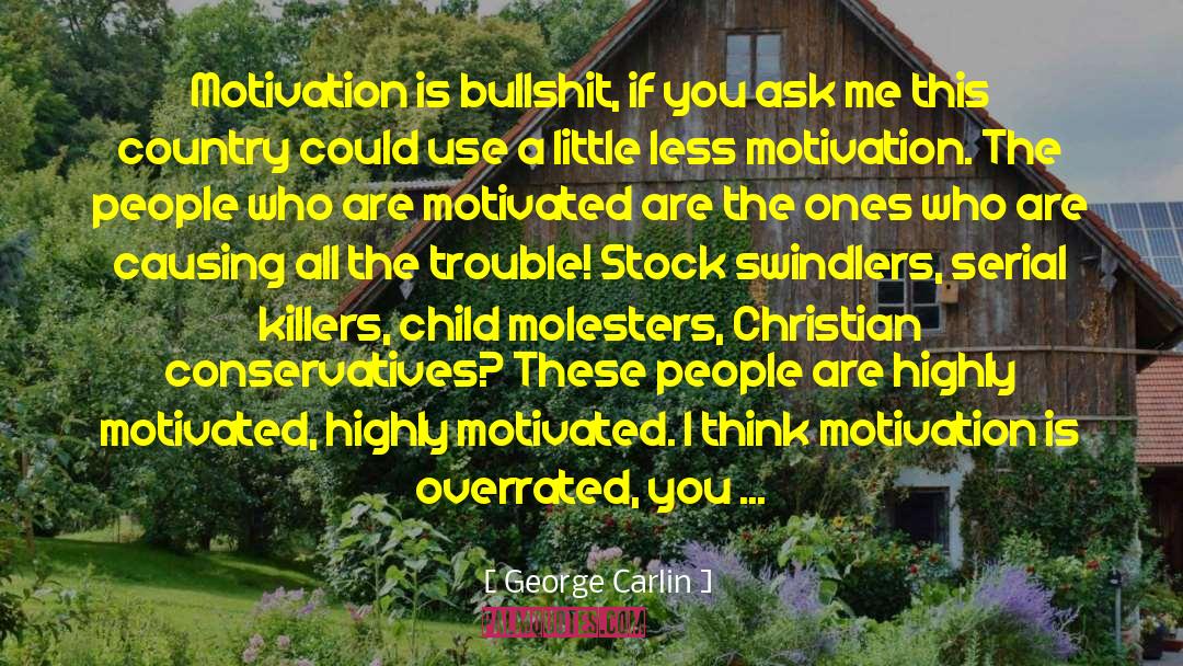 Dream Killers People quotes by George Carlin