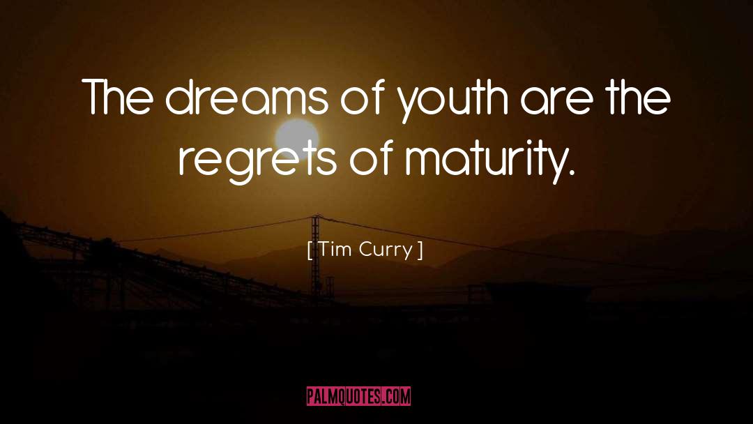 Dream Land quotes by Tim Curry