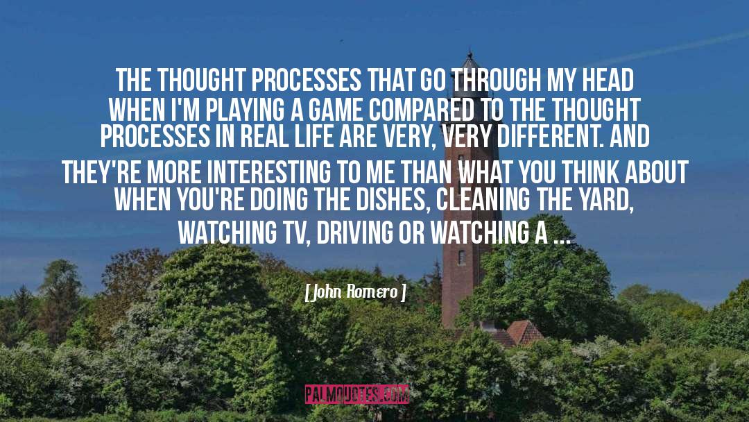 Dream Life Life quotes by John Romero