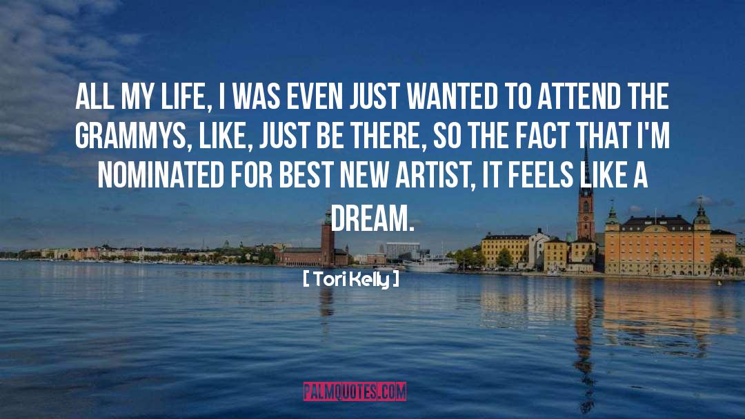 Dream Life quotes by Tori Kelly