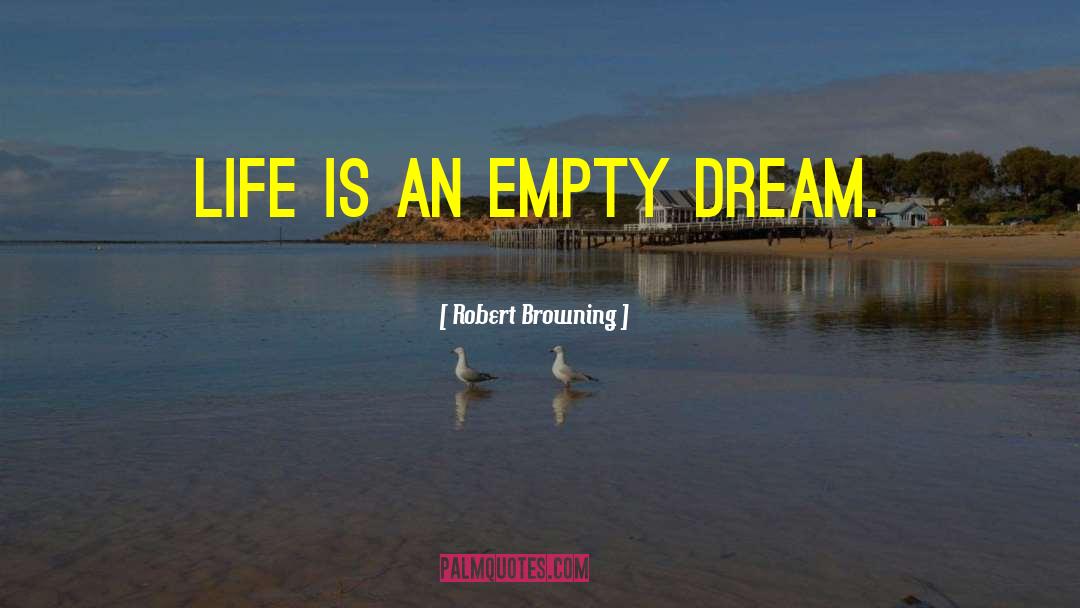 Dream Life quotes by Robert Browning