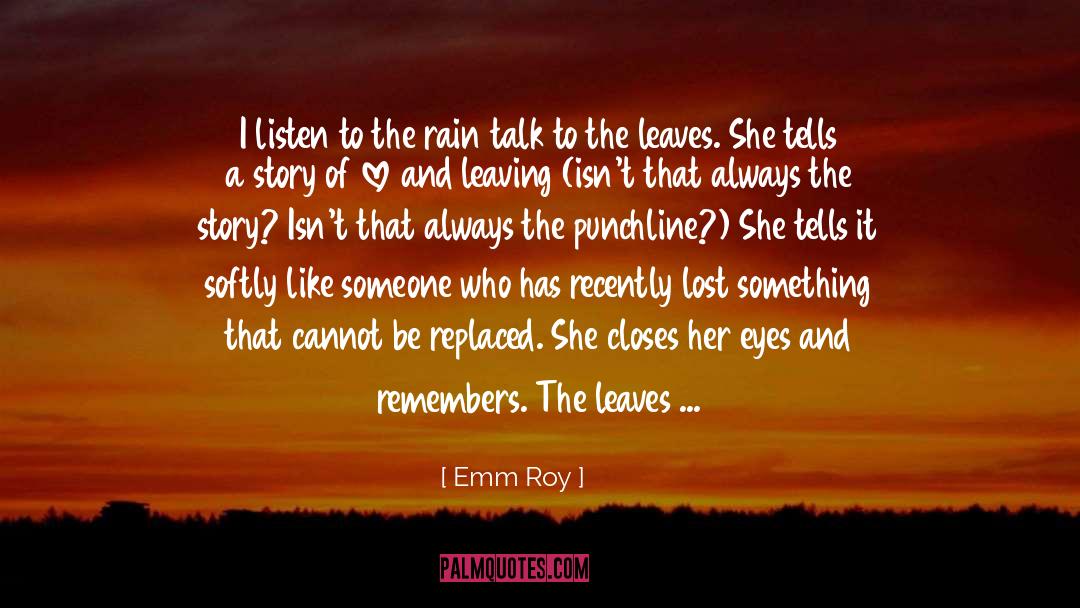 Dream Like quotes by Emm Roy