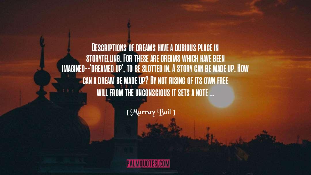 Dream Like quotes by Murray Bail
