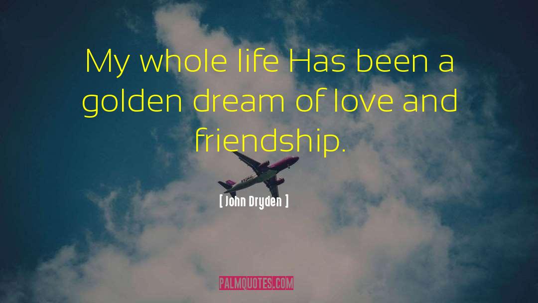 Dream Love quotes by John Dryden