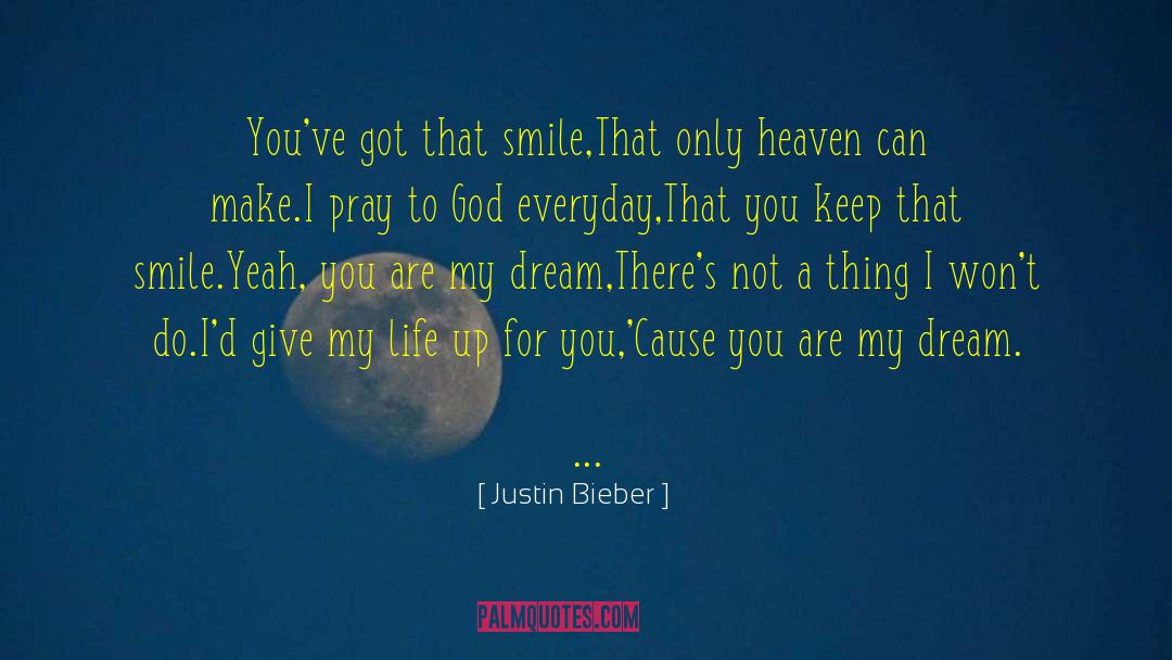 Dream Love quotes by Justin Bieber