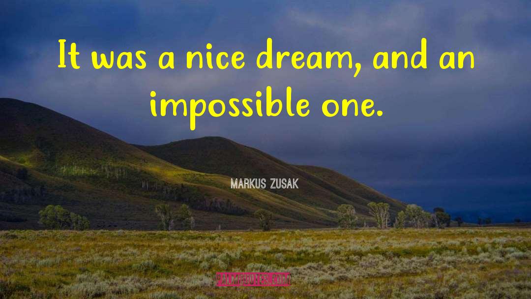 Dream Magic quotes by Markus Zusak