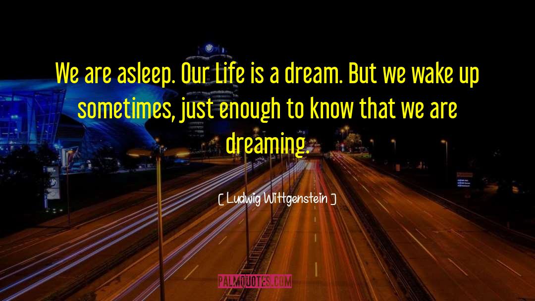 Dream Magic quotes by Ludwig Wittgenstein