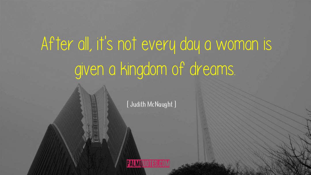 Dream Making quotes by Judith McNaught