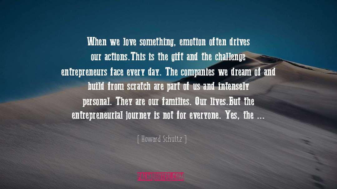 Dream Manifest quotes by Howard Schultz