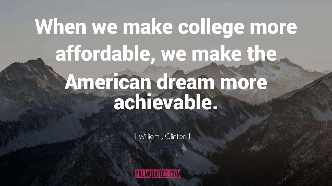 Dream More quotes by William J. Clinton