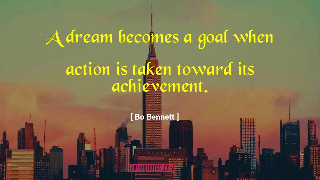 Dream More quotes by Bo Bennett