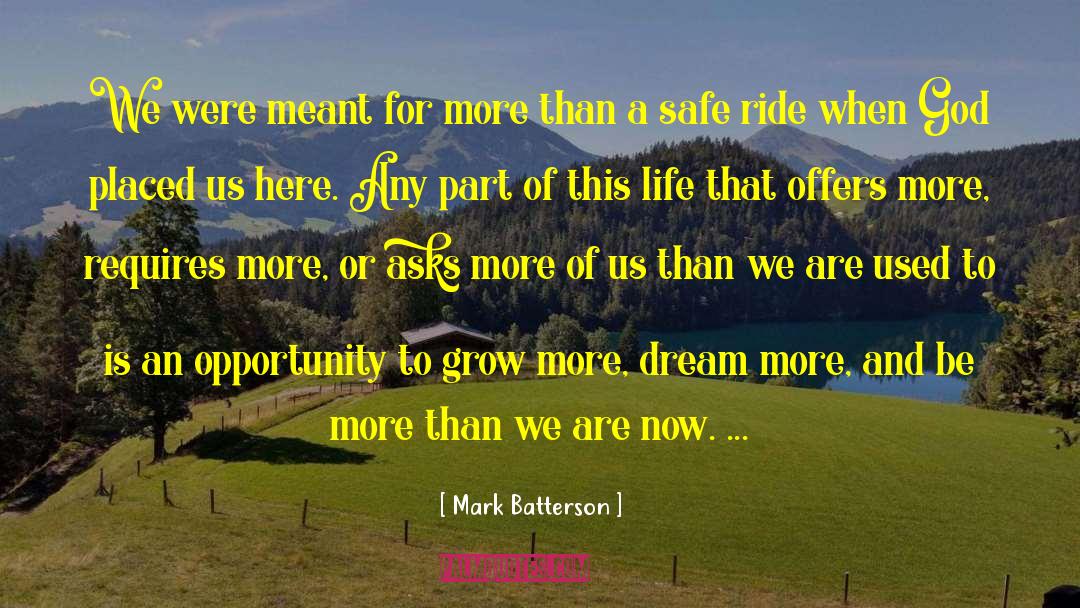 Dream More quotes by Mark Batterson