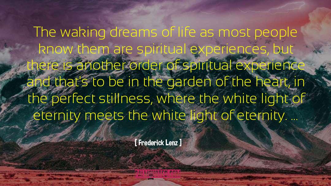 Dream Of Legends quotes by Frederick Lenz