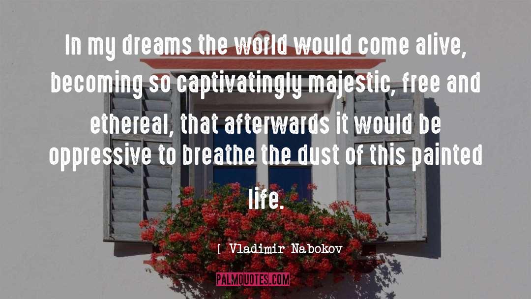Dream On quotes by Vladimir Nabokov