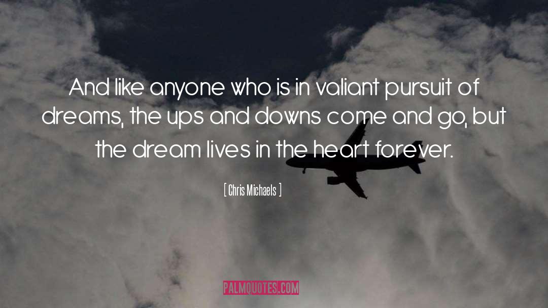Dream On quotes by Chris Michaels