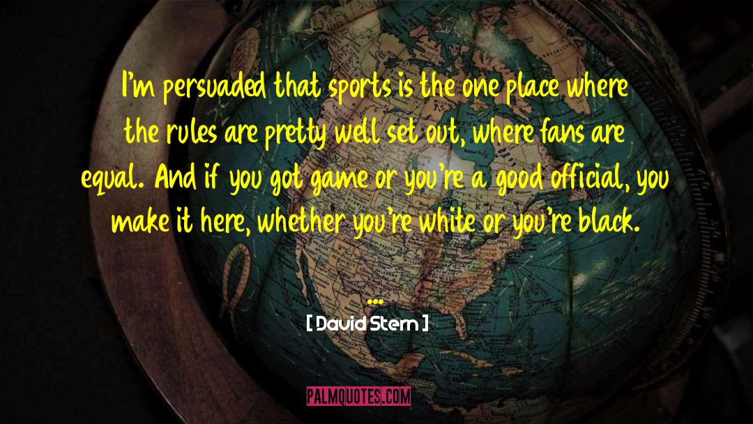 Dream Place quotes by David Stern