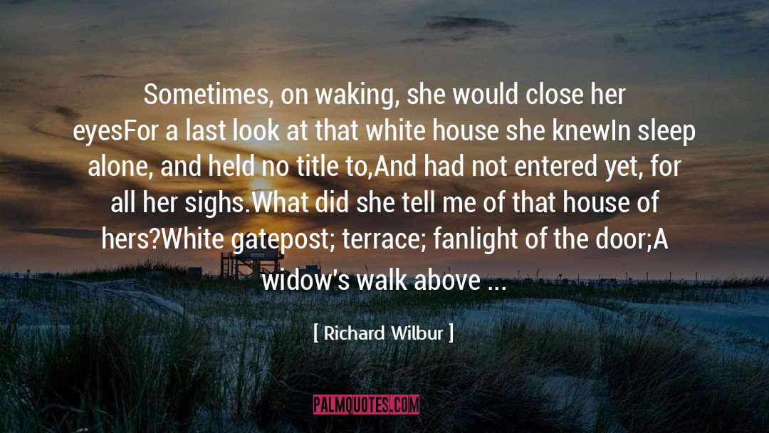 Dream Poetry quotes by Richard Wilbur