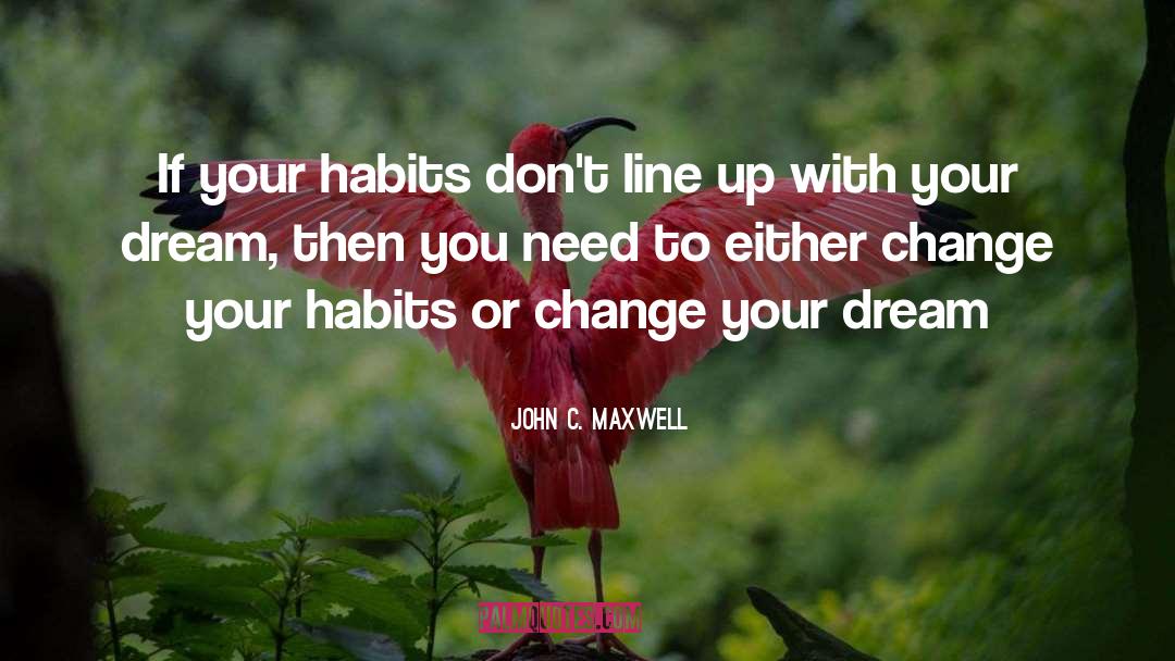 Dream Powered quotes by John C. Maxwell