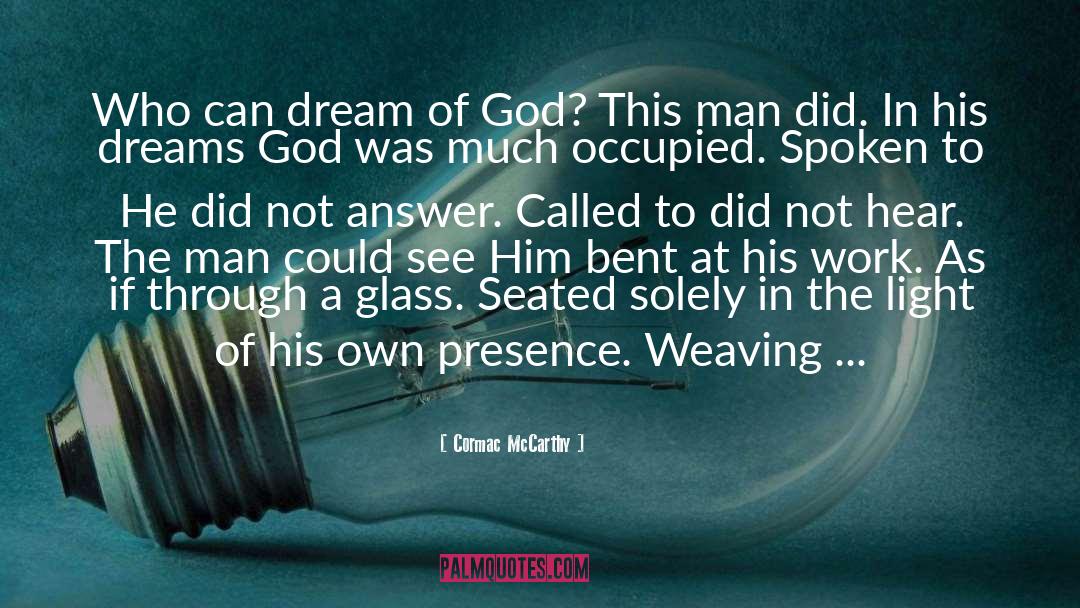 Dream Psyche quotes by Cormac McCarthy