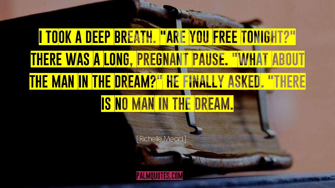 Dream Quest quotes by Richelle Mead