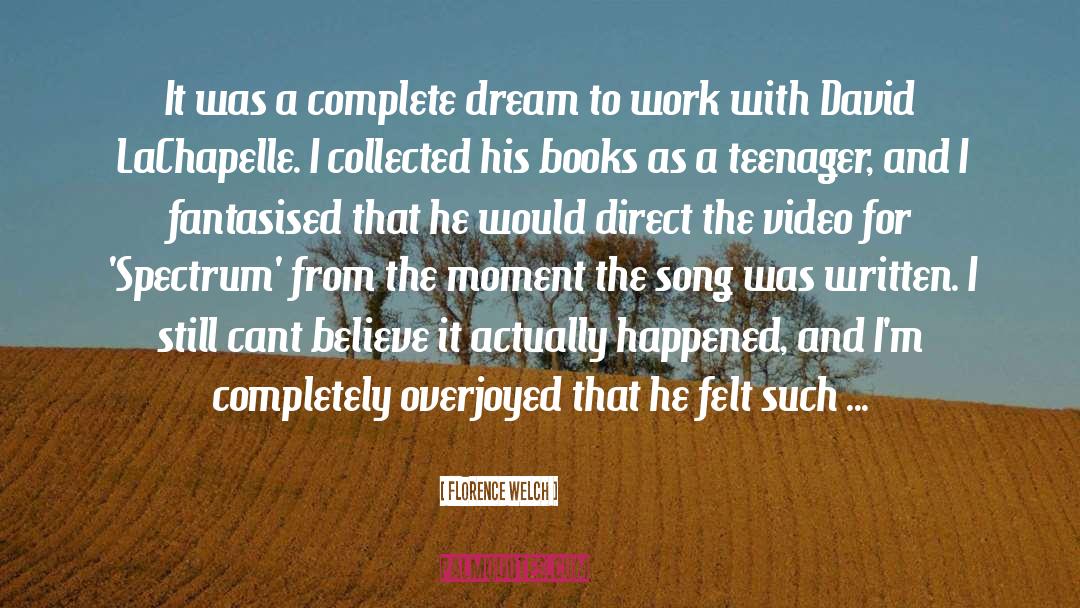 Dream quotes by Florence Welch