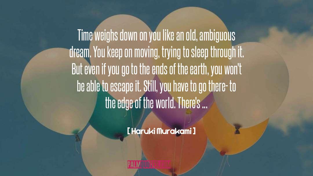 Dream quotes by Haruki Murakami