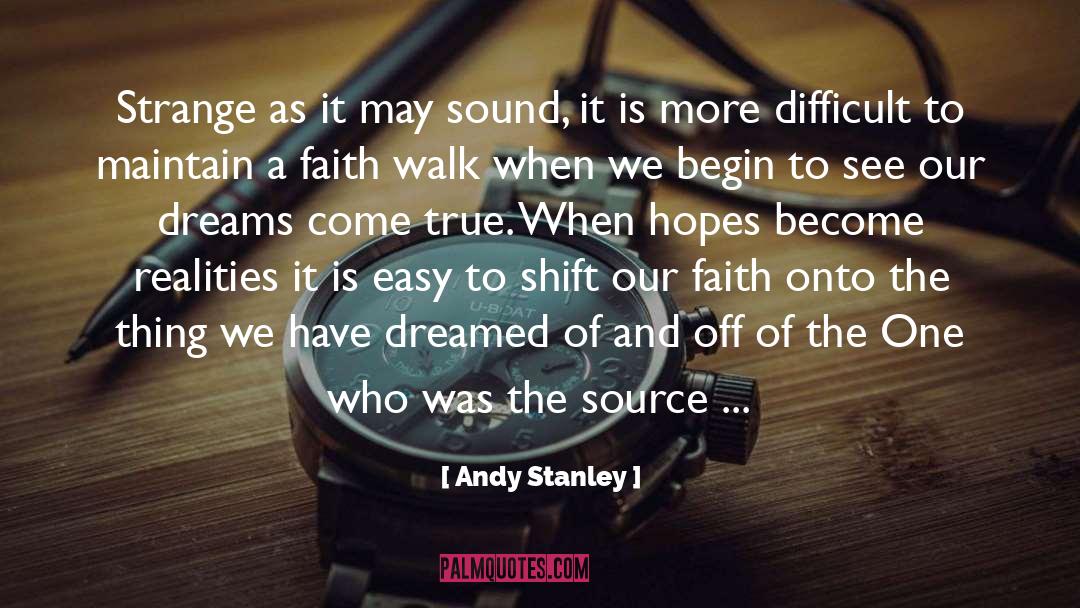 Dream Reality quotes by Andy Stanley