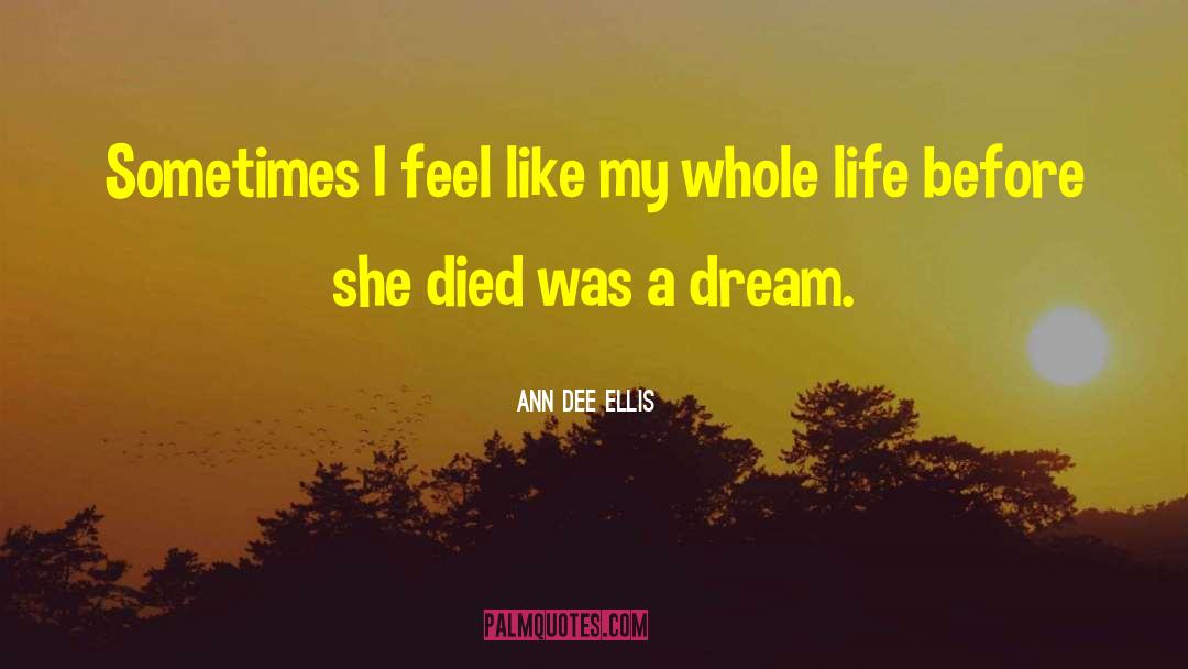 Dream Sailor quotes by Ann Dee Ellis