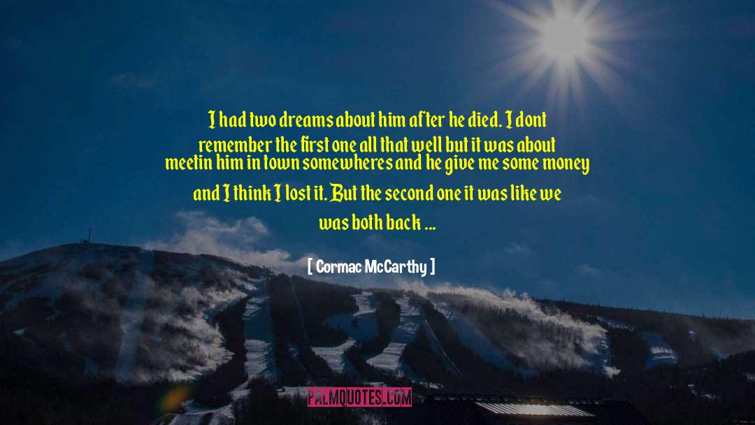 Dream Sailor quotes by Cormac McCarthy