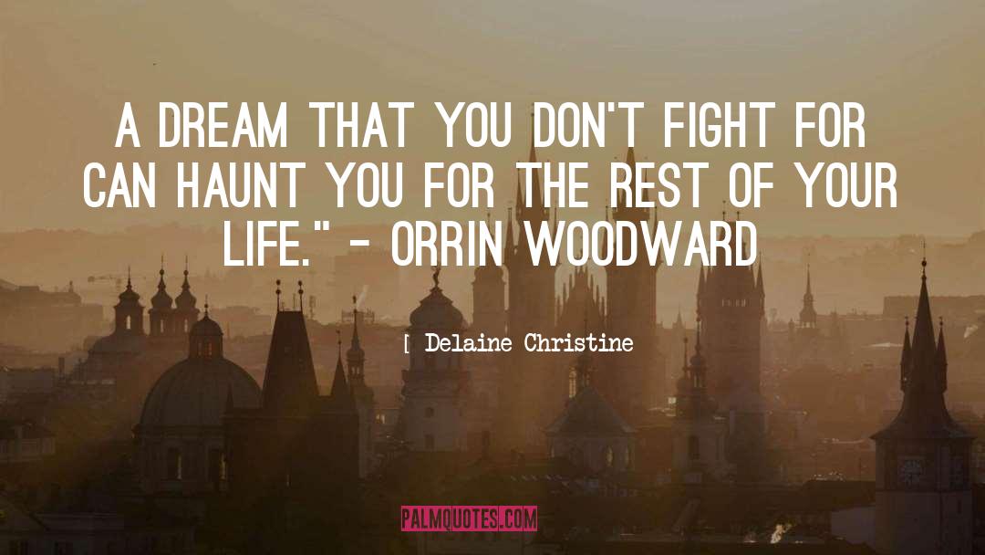 Dream Seeds quotes by Delaine Christine